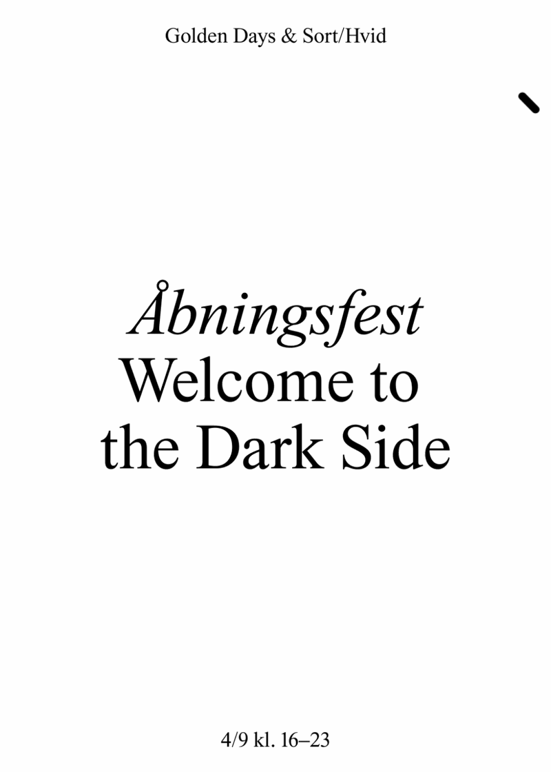 Golden Days Opening: Welcome to the Dark Side