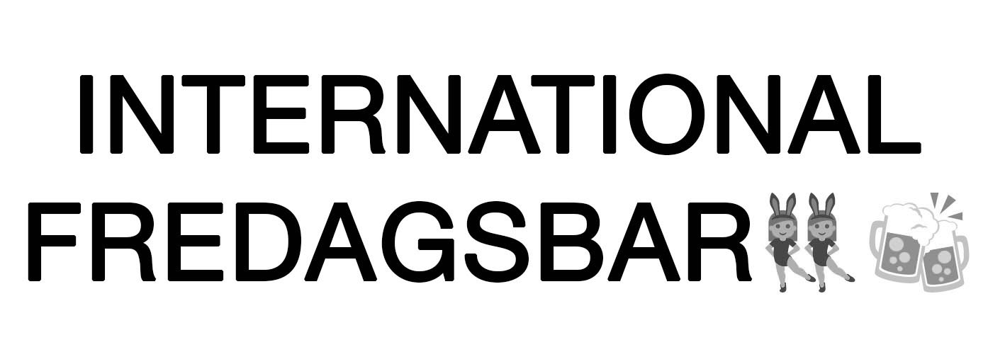 INTERNATIONAL FREDAGSBAR